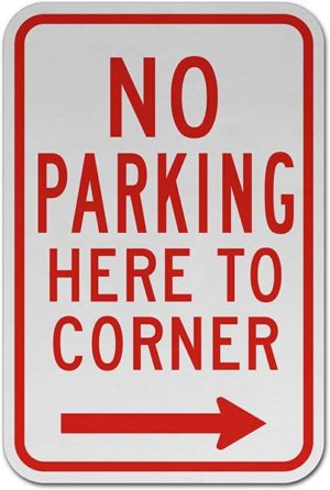 No Parking Here To Corner