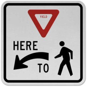 Yield Here To Pedestrians